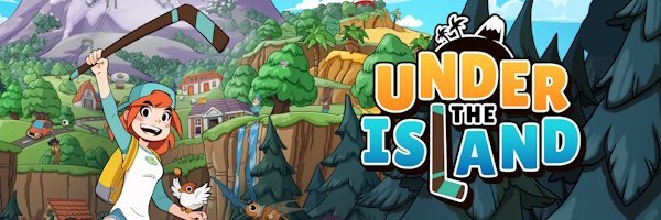 Under The Island z datÄ… premiery i zwiastunem