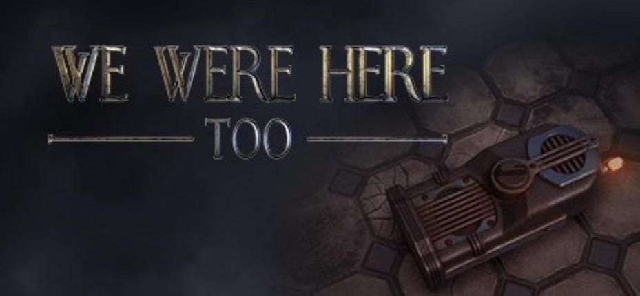 We Were Here Too, kooperacyjna przygodówka online już na Steam