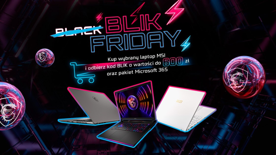 Wyruszyła wielka promocja MSI na Black Friday 2023! Jakie laptopy możemy zakupić taniej w związku z Czarnym Piątkiem?