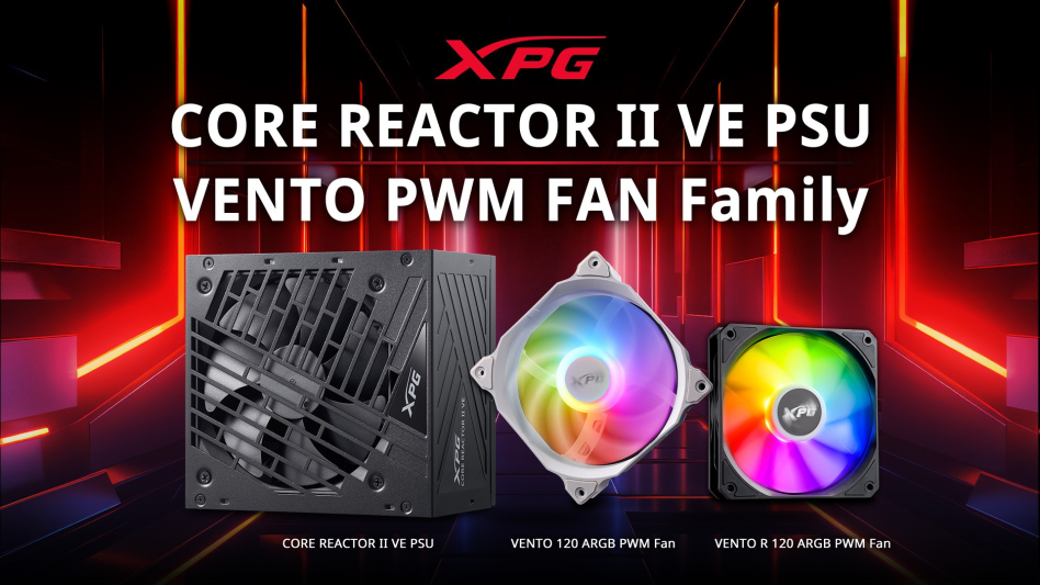 XPG zaprezentowało nowy zasilacz REACTOR II oraz wentylatory VENTO