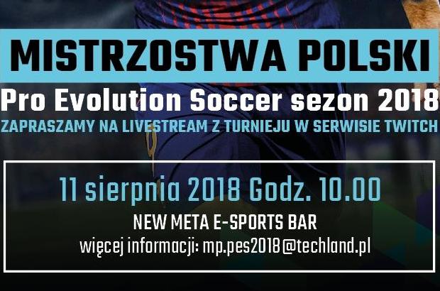 Już jutro rozpoczną się zmagania o tytuł Mistrza Polski PES 2018!