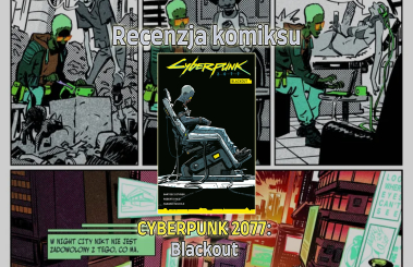 Recenzja komiksu: Cyberpunk 2077 - Blackout
