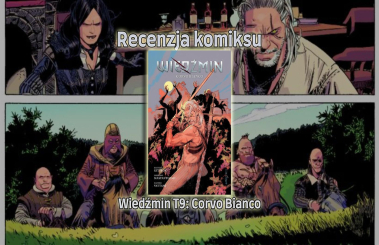 Recenzja komiksu: WiedÅºmin T9: Corvo Bianco